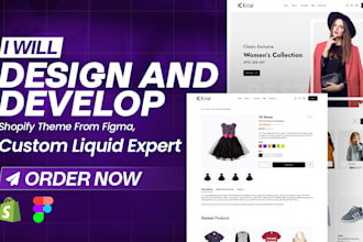 design and develop shopify theme from figma, custom liquid expert