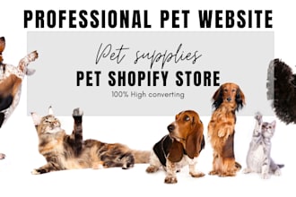 set up profitable pet shopify store create modern pet website dropshipping store