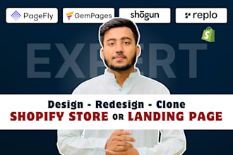 clone shopify store or landing page design in pagefly, replo, gempages