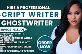 be your movie script writer, movie recap, you tube video, you tube scriptwriter