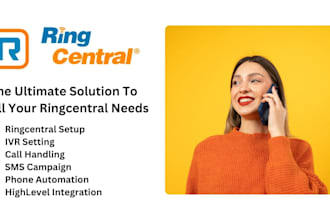 setup ringcentral, phone system, IVR, integrate highlevel, call handling