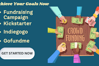 promote crowdfunding campaign for kickstarter, indiegogo, gofundme fundraising