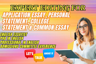 proofread and do personal statement, college admission essay, application