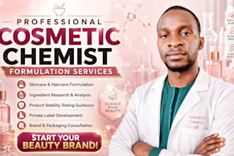 be your cosmetic chemist for custom skincare and haircare formulation