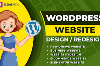 design, redesign wordpress website, or wordpress elementor website development