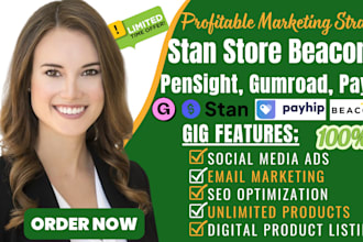do stan store design, payhip, beacons ai, gumroad, pensight,stan store marketing