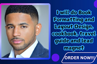 do book formatting and layout design, cookbook, travel guide and lead magnet