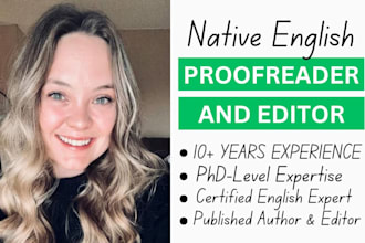 professionally proofread and edit your documents as a native english speaker