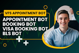 build vfs appointment bot, vfs booking bot, vfs bot