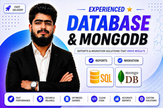 design databases, migrate sql, create reports, sql, postgresql, mongodb
