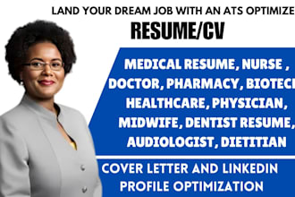 write medical, nurse, surgeon, dentist, biotech, midwife, dietitian ats resume