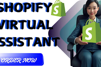be your shopify website virtual assistant shopify store social media manager