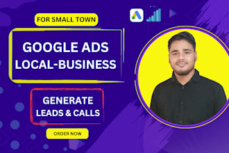 launch and manage google ads PPC campaigns for local business in small town