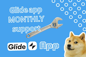 provide monthly support and test your glide app ideas
