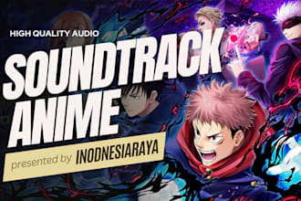 produce jpop, jrock, anime soundtrack with high quality