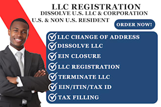 do llc registration, dissolve llc, obtain ein number, close ein itin, boi report