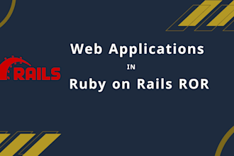design and develop web applications using ruby on rails