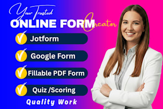 create online form, surveys and digital forms using jotform and google forms