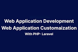 develop custom software solutions with PHP and laravel