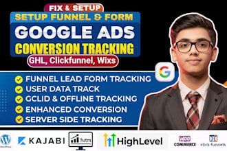 setup google ads conversion tracking for ghl, gohighlevel, clickfunnel, saas