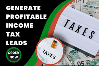 generate income tax finance investment accounting marketing tax leads