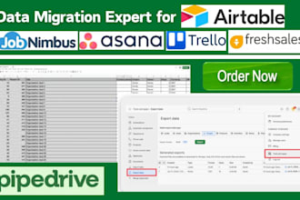 data migration expert pipedrive jobnimbus asana trello airtable freshsales