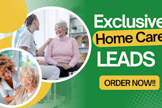 do home care leads home care website elderly care leads home care landing page