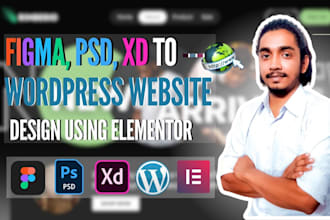convert figma, PSD, and xd design to wordpress website using elementor