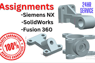 assist you in cad using siemens nx, solidworks and fusion 360