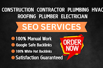 create backlinks for construction plumbing hvac electrician websites