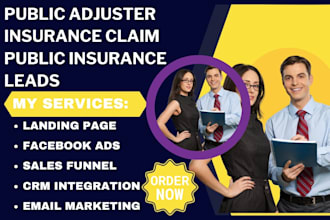 generate public adjuster leads insurance claim leads public insurance adjuster