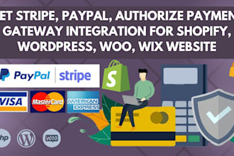 integrate secure payment gateway API stripe apple paypal, shopify wp wix website