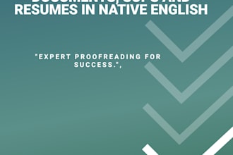 proofread and edit cvs, gradschool documents, sops and resumes in native english