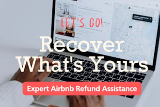 help you get refunded with airbnb disrupted reservations