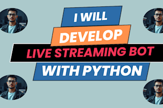 develop automated youtube live streaming bot, tiktok, twitch, instagram bot