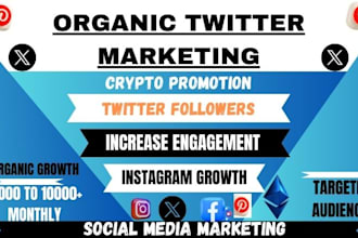 do twitter marketing, nft, crypto x marketing, for organic followers growth