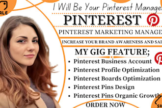 your pinterest marketing manager, design seo optimized pins and boards