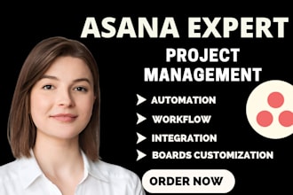 be your asana consultant setup asana boards and automations project management