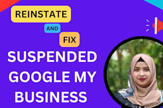 reinstate and fix suspended google my business profile