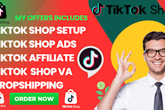setup USA tiktok shop, tts virtual assistance, tts management and dropshipping