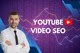 be your best youtube video SEO expert, channel growth manager for top rankings