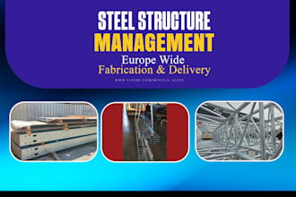 coordinate steel construction from design to delivery