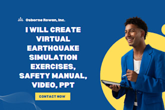 create virtual earthquake simulation exercises, safety manual, video, PPT