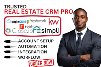setup keller willams realvolve resimpli close io freshwork agilecrm automation