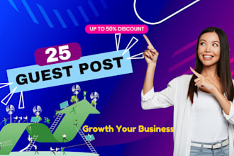 write and publish 25 guest post on high da websites