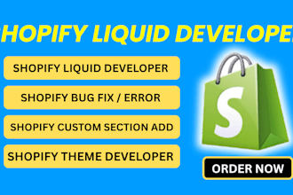 be your shopify liquid developer and shopify custom coding developer bug fix