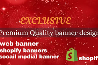 design shopify banner, web banner, hero image, esty banner, and amazon products