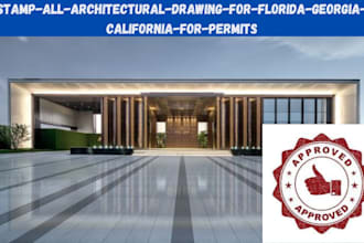 stamp all architectural drawing for florida, georgia, california, for permits