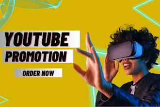 deliver youtube organic promotion to increase views and subscribers