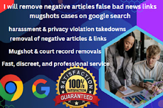 permanently remove mugshots, cases, bad news and delete negative link